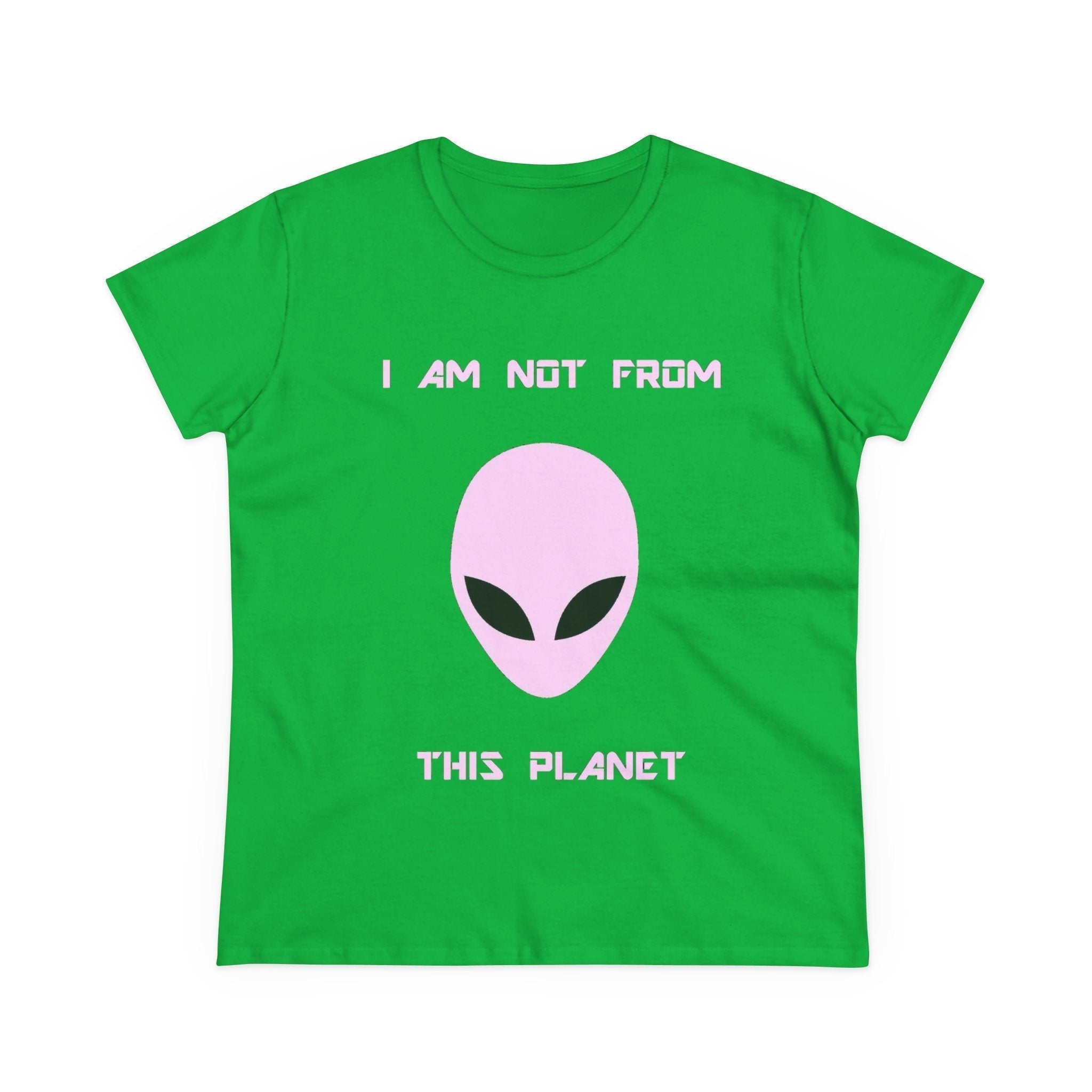 👽 I Am Not From This Planet — Women’s Alien Graphic Tee Printify
