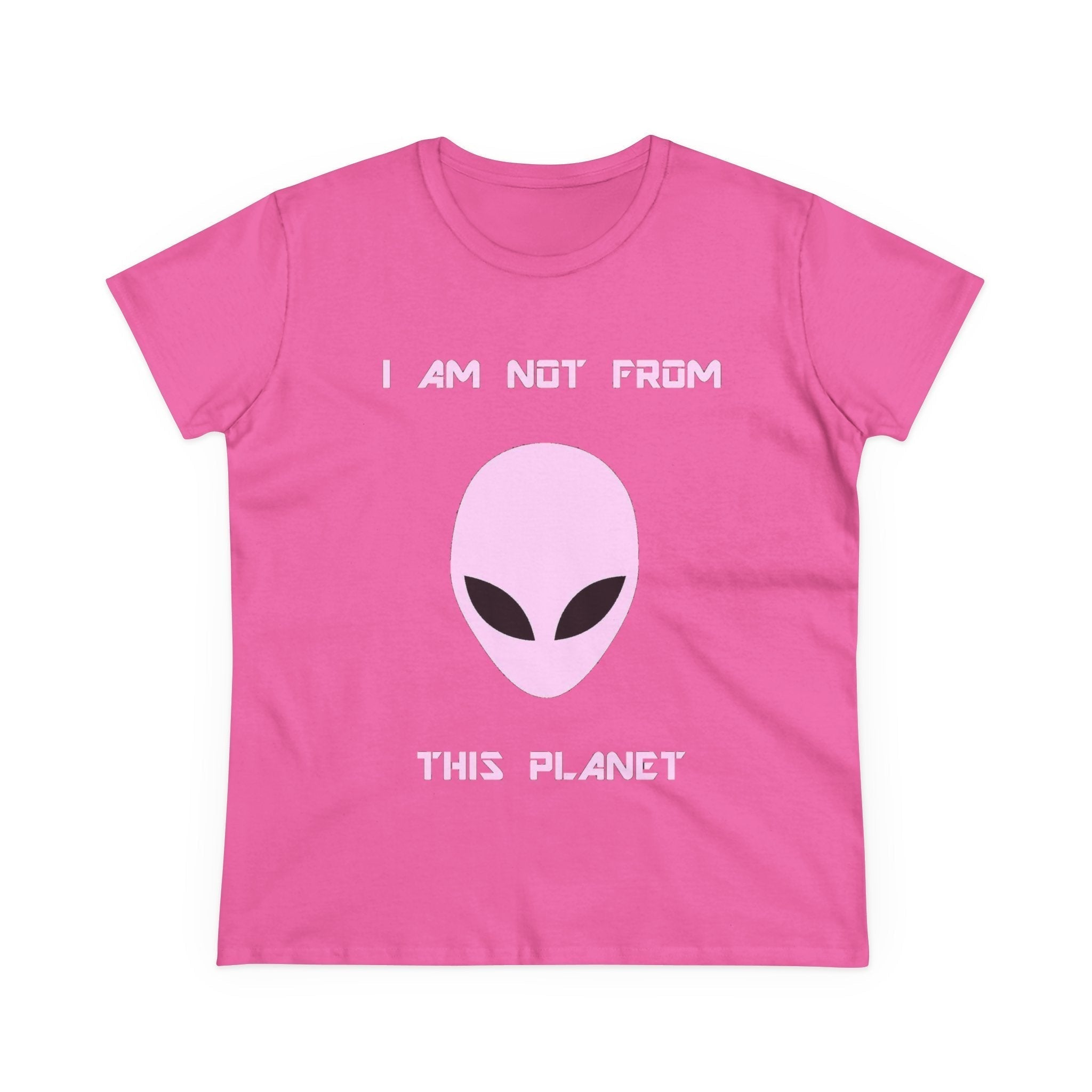 👽 I Am Not From This Planet — Women’s Alien Graphic Tee Printify