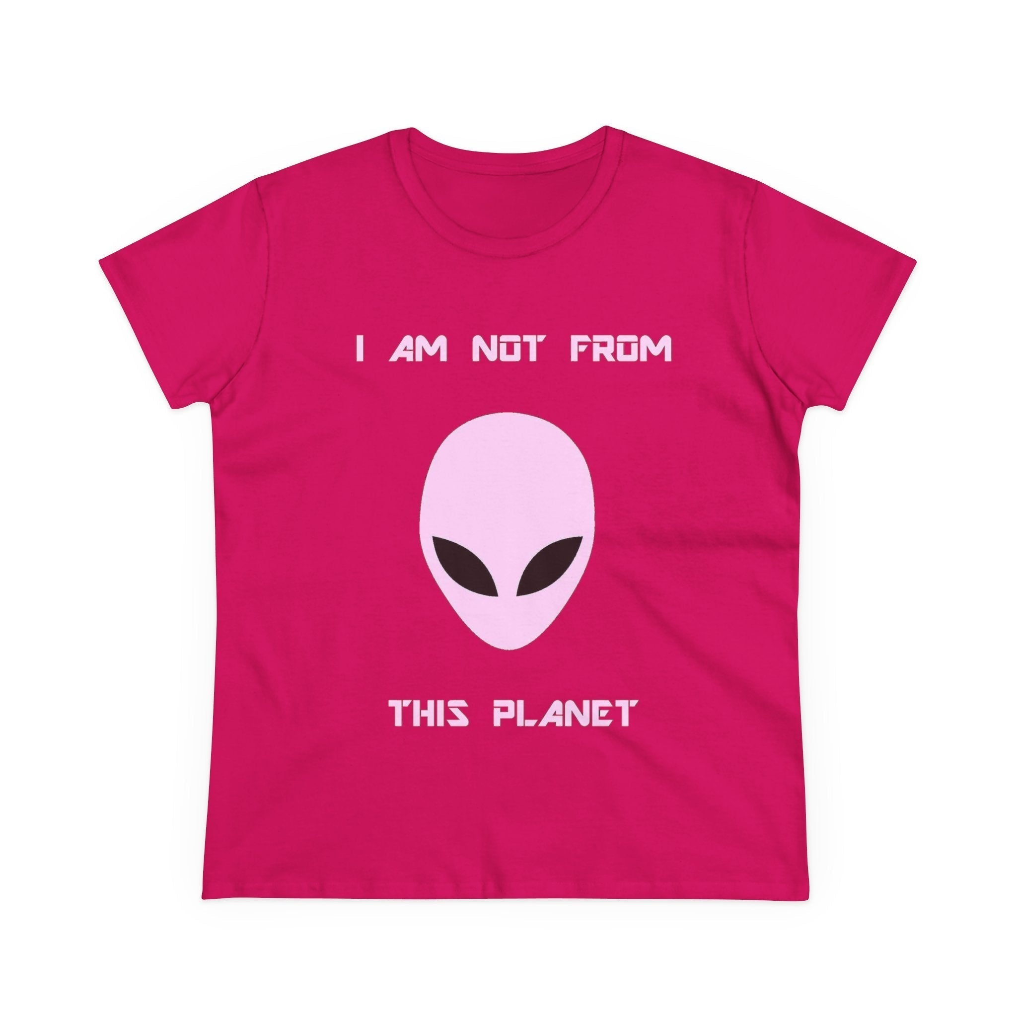 👽 I Am Not From This Planet — Women’s Alien Graphic Tee Printify