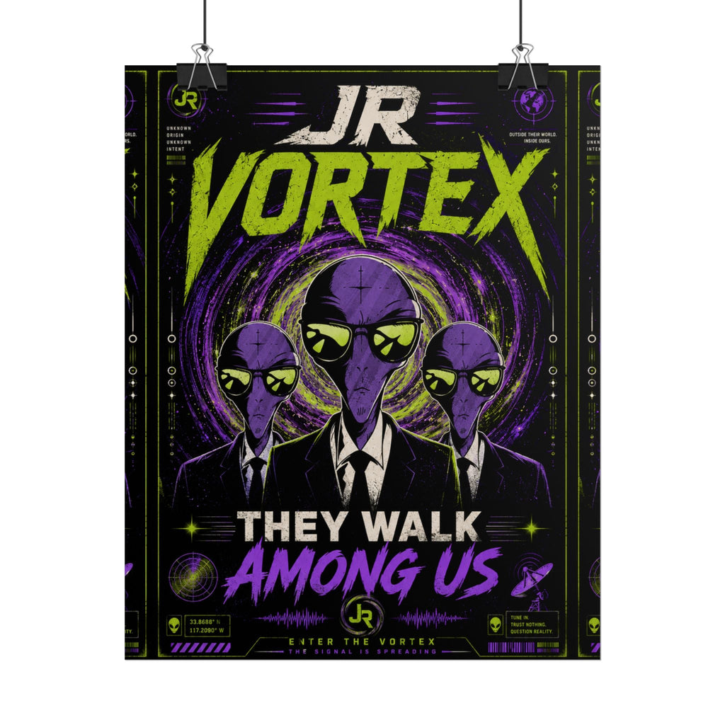 JR Vortex – They Walk Among Us Alien Poster