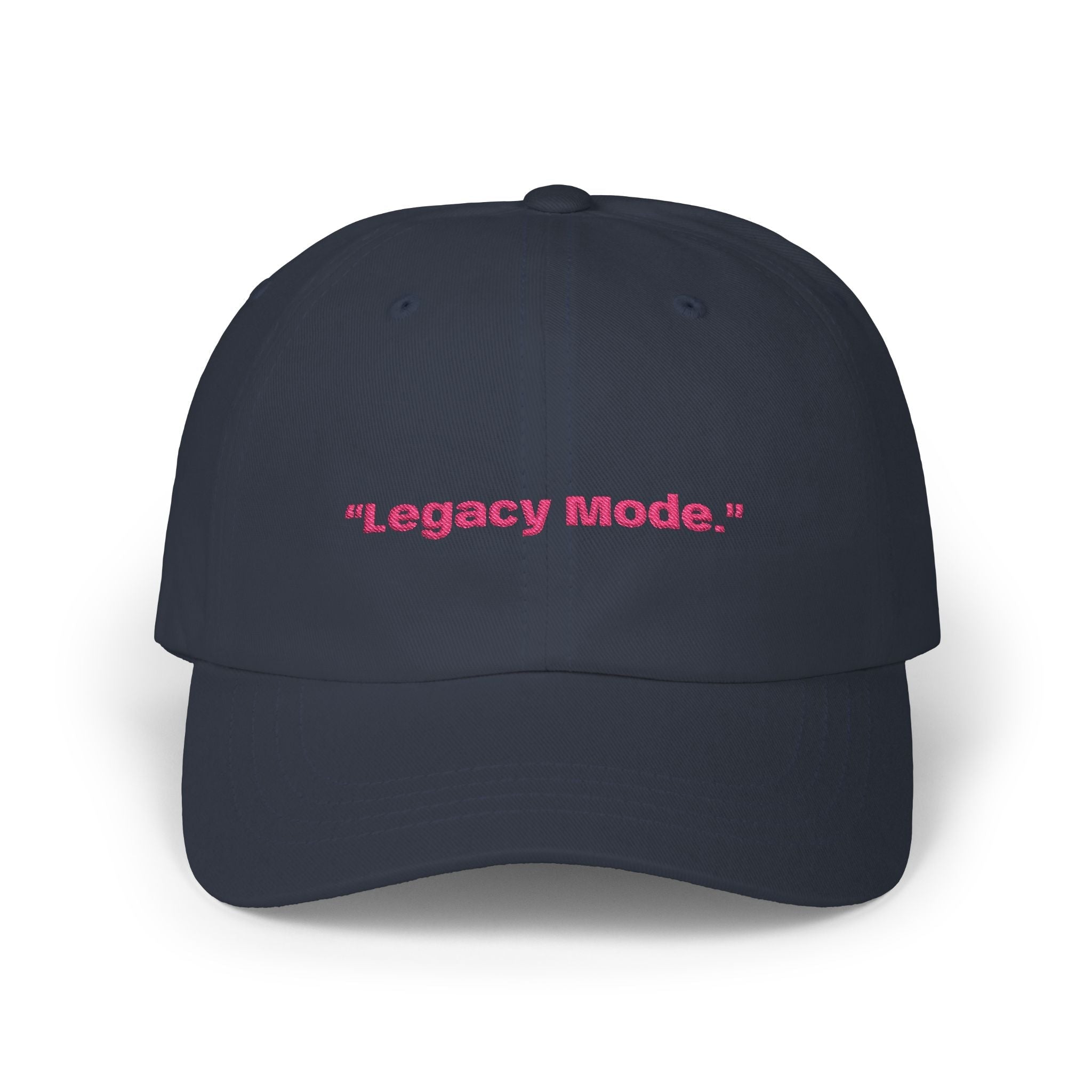 Dad Cap — "Legacy Mode." Embroidered Baseball Hat Printify