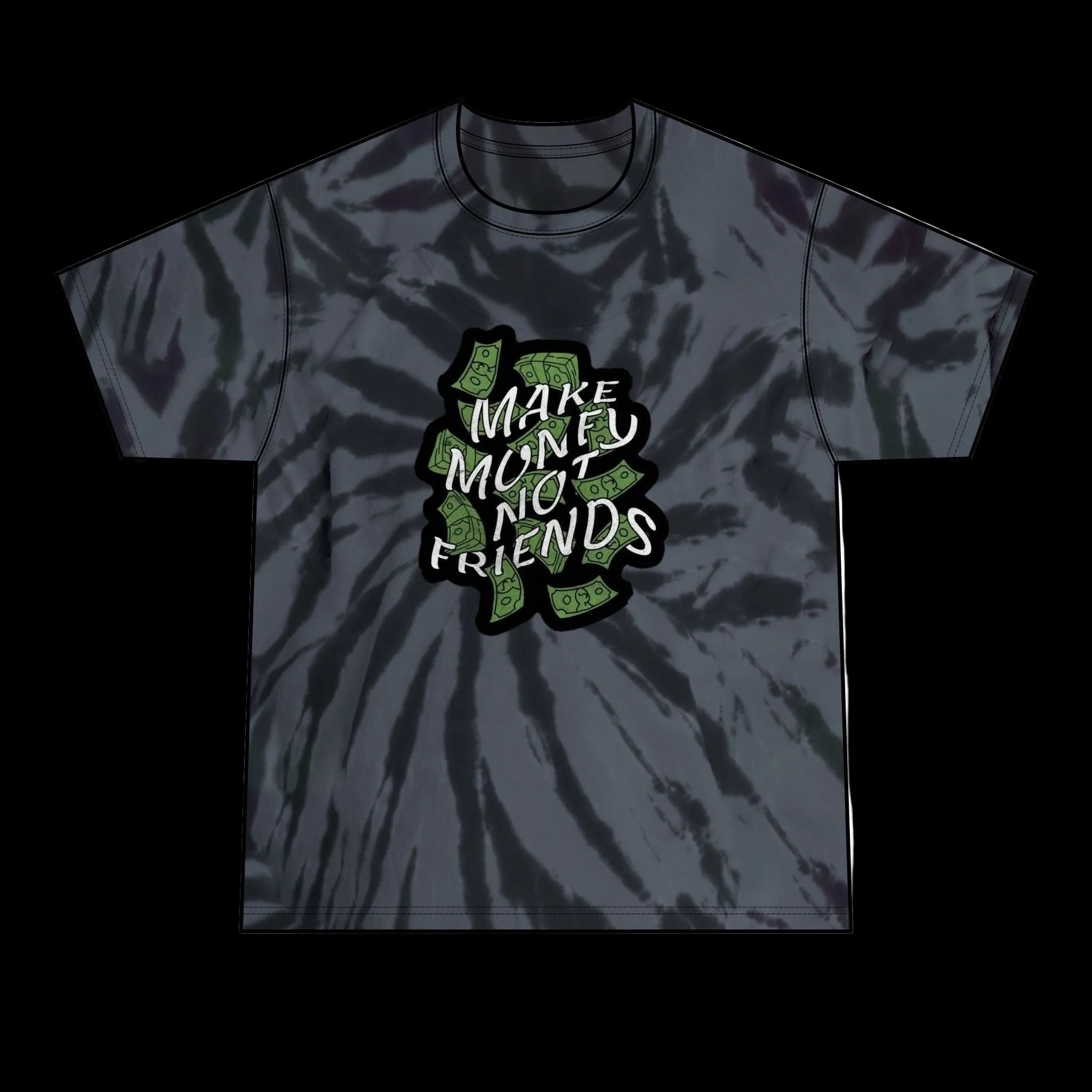 Make Money Not Friends Tie-Dye Tee