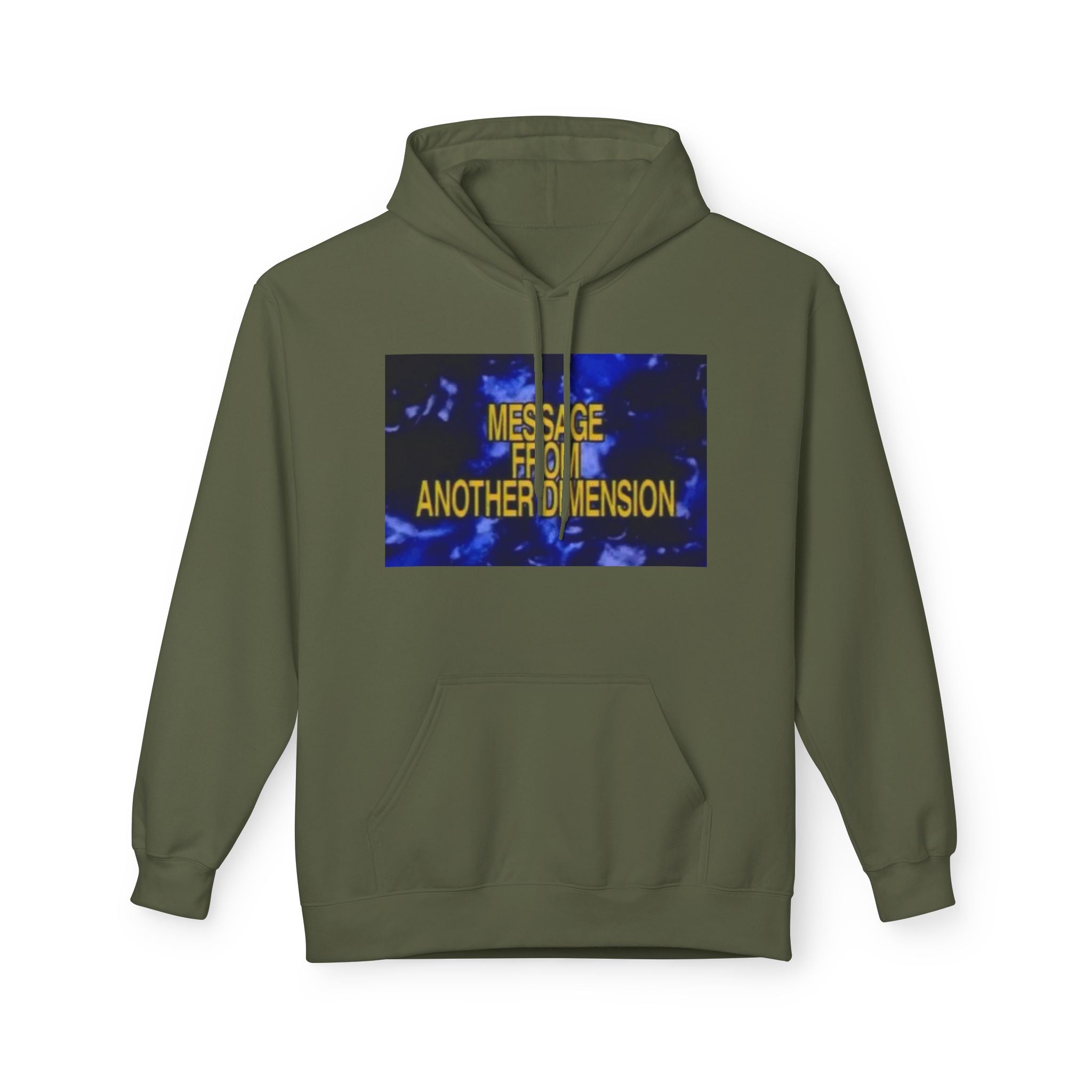 'Message From Another Dimension' Unisex Fleece Hoodie - Cozy and Unique