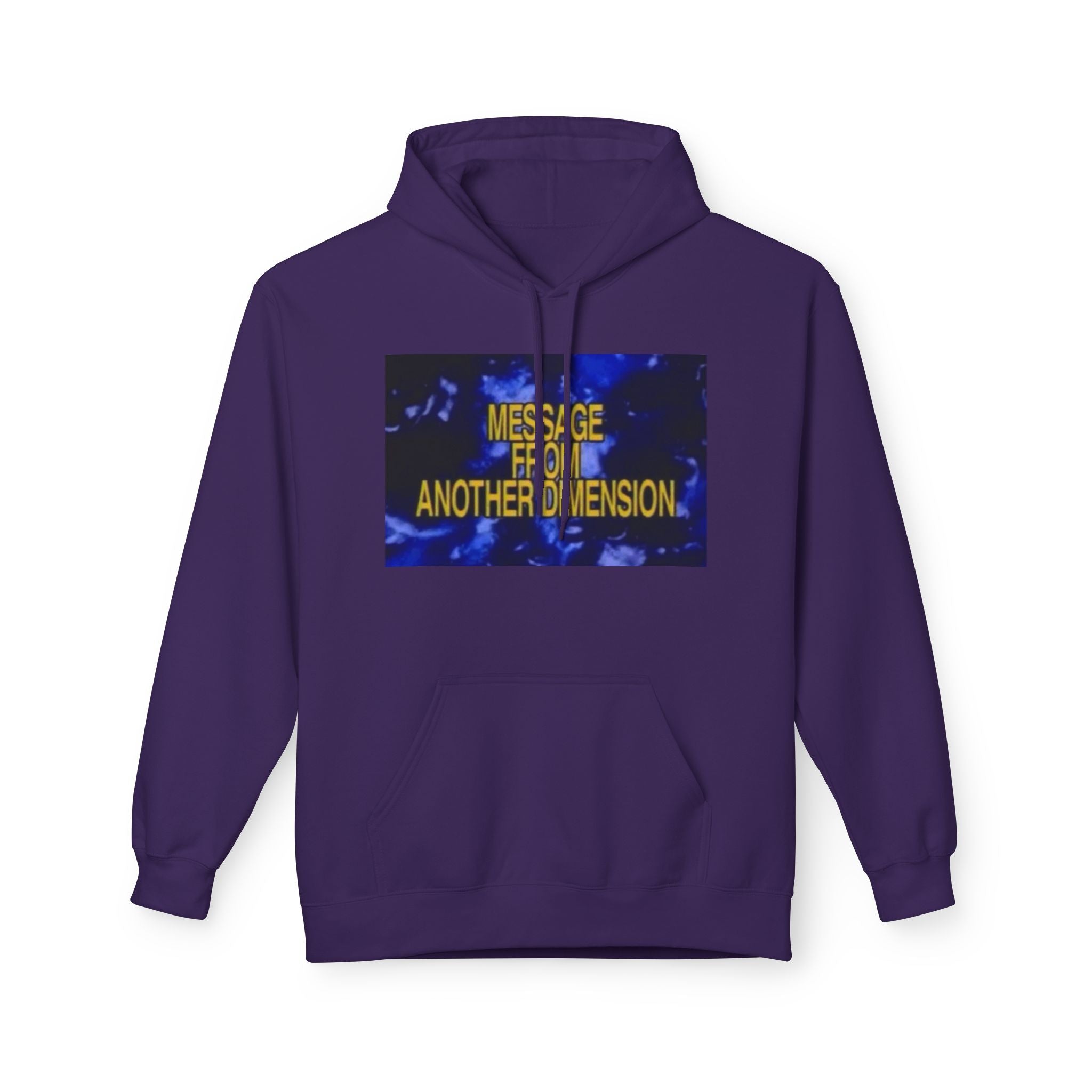 'Message From Another Dimension' Unisex Fleece Hoodie - Cozy and Unique