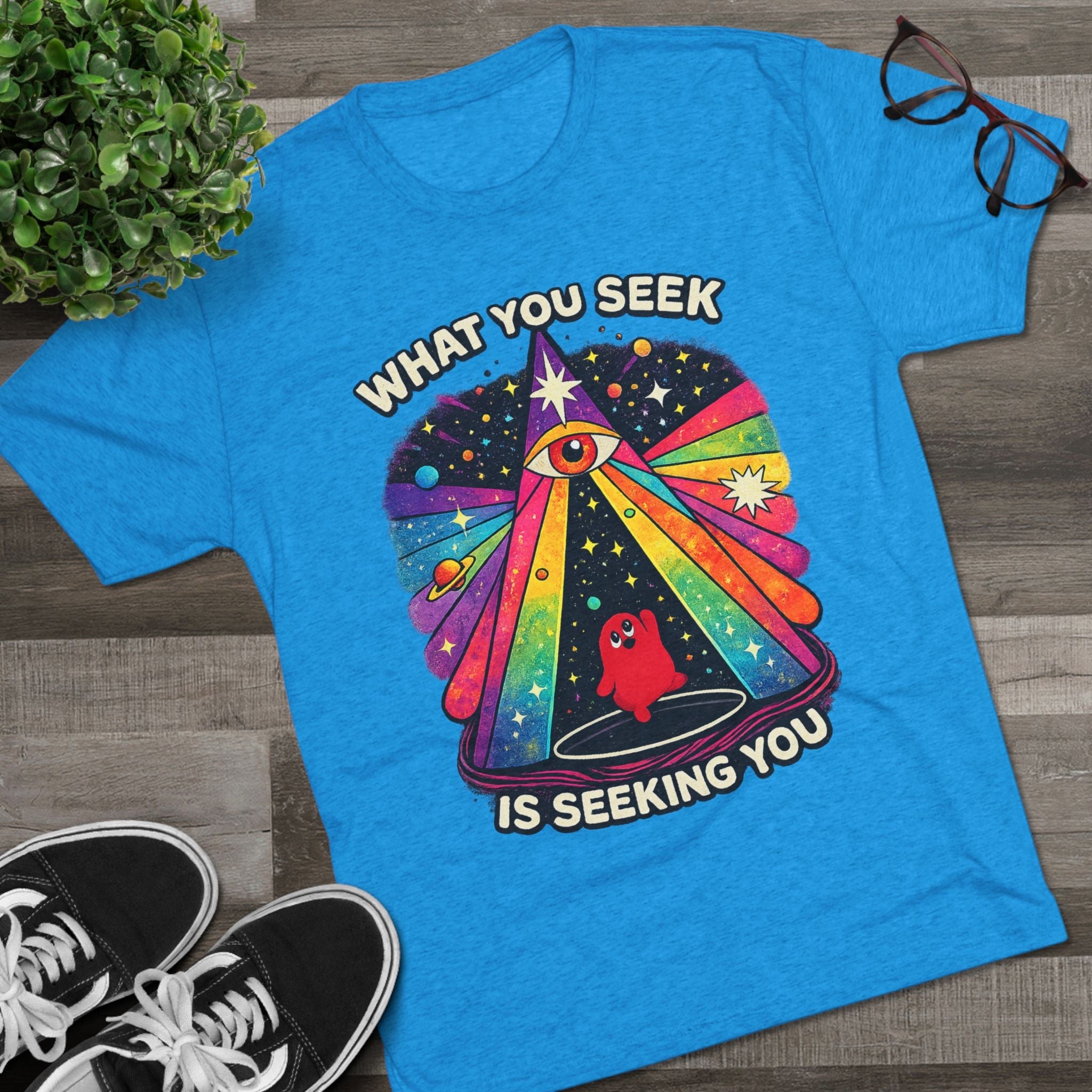 Mystical Rainbow Eye Tee — "What You Seek Is Seeking You" Graphic T-Shirt Printify