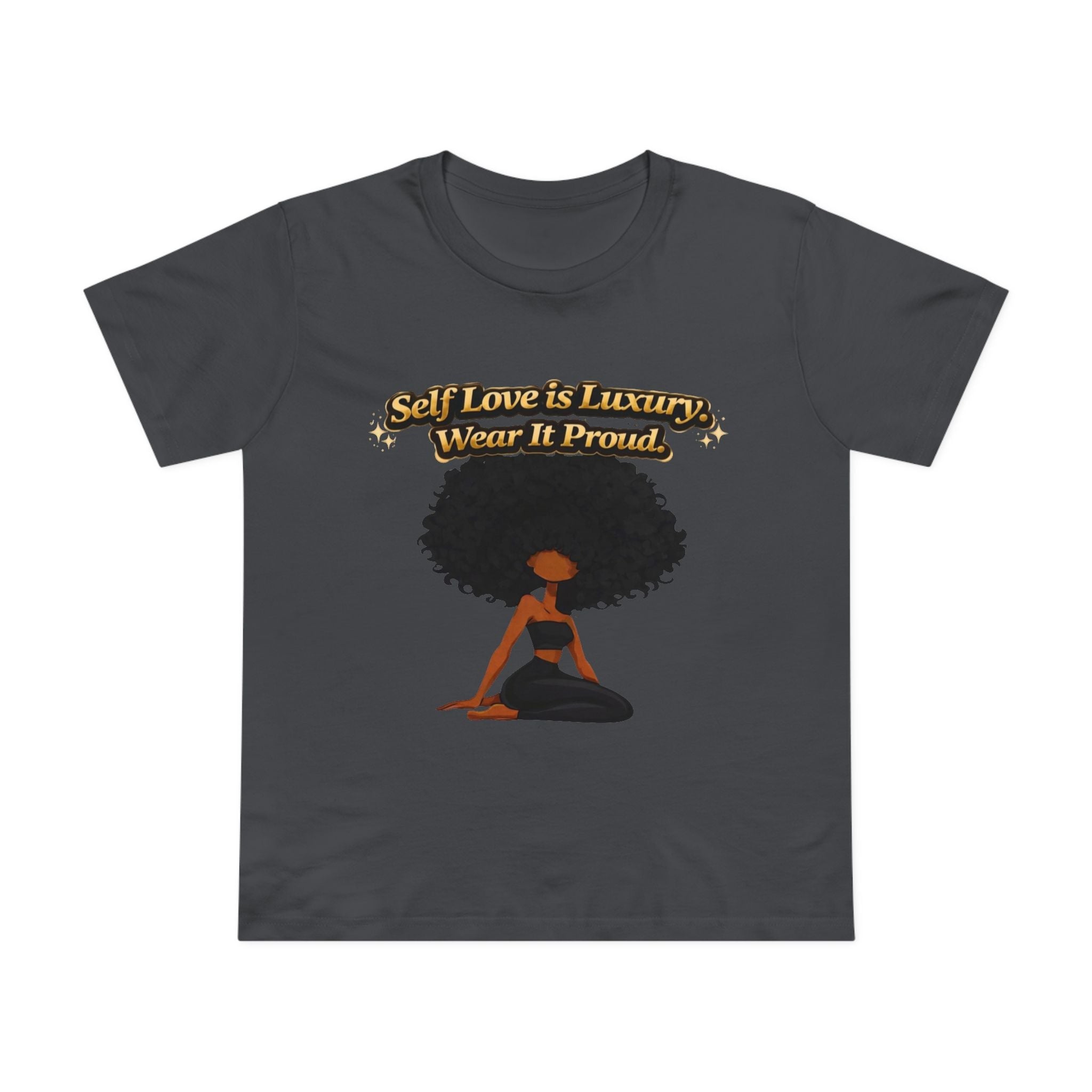 Self Love Is Luxury T-Shirt — Empowering Afrocentric Women’s Graphic Tee Printify