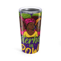 Sisterhood Is Power 20oz Stainless Tumbler