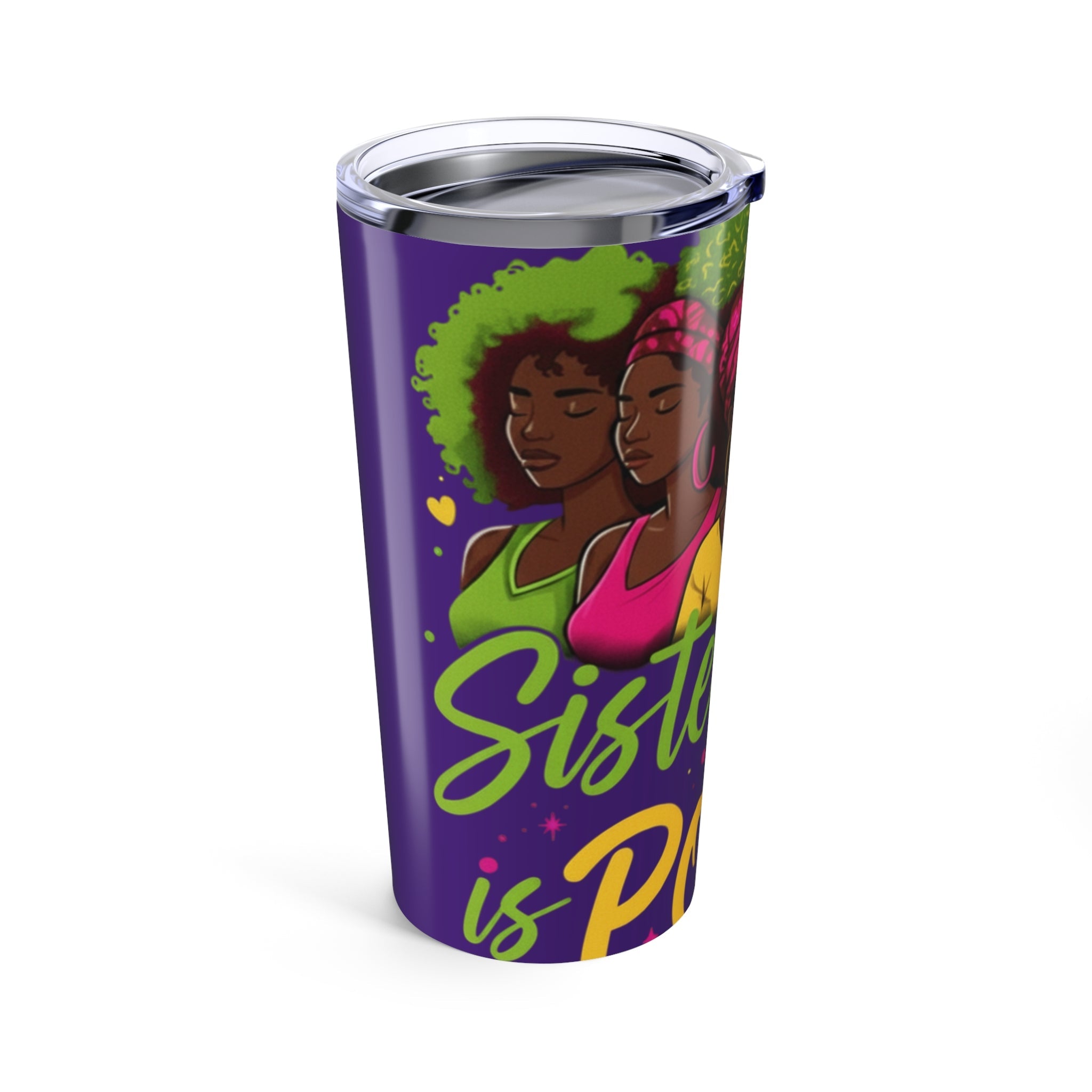 Sisterhood Is Power 20oz Stainless Tumbler