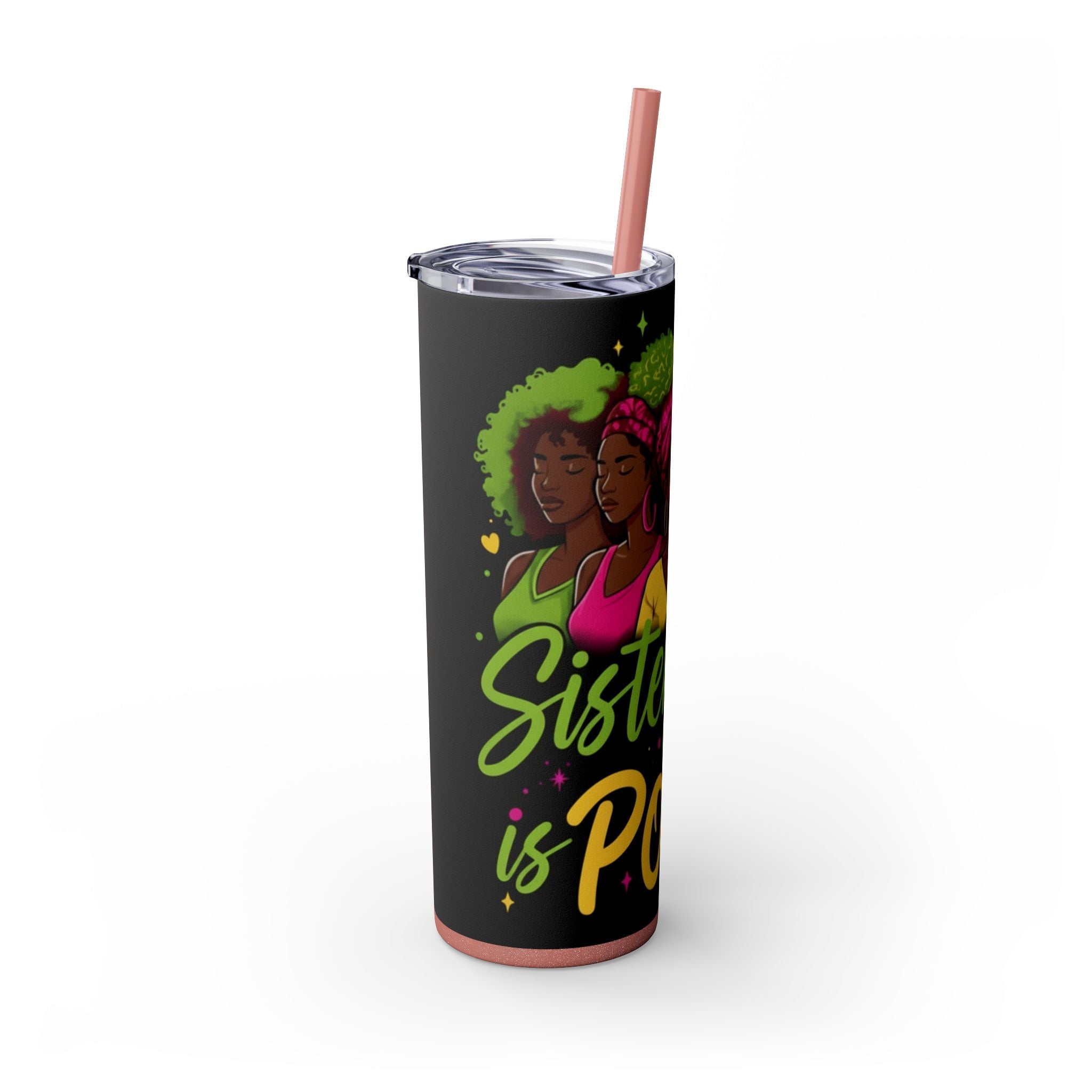 Sisterhood Is Power Skinny Tumbler — 20oz Insulated Straw Tumbler