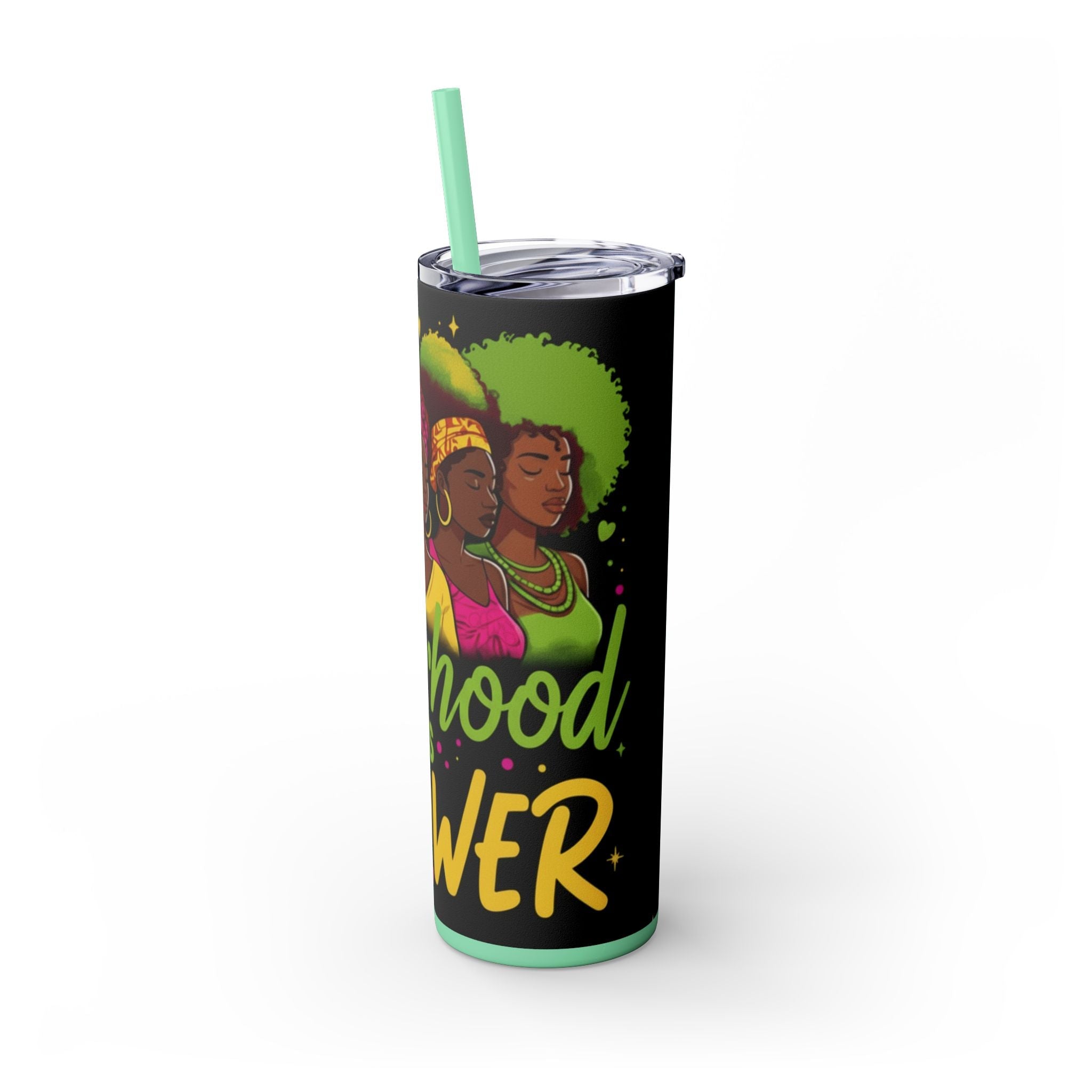 Sisterhood Is Power Skinny Tumbler — 20oz Insulated Straw Tumbler
