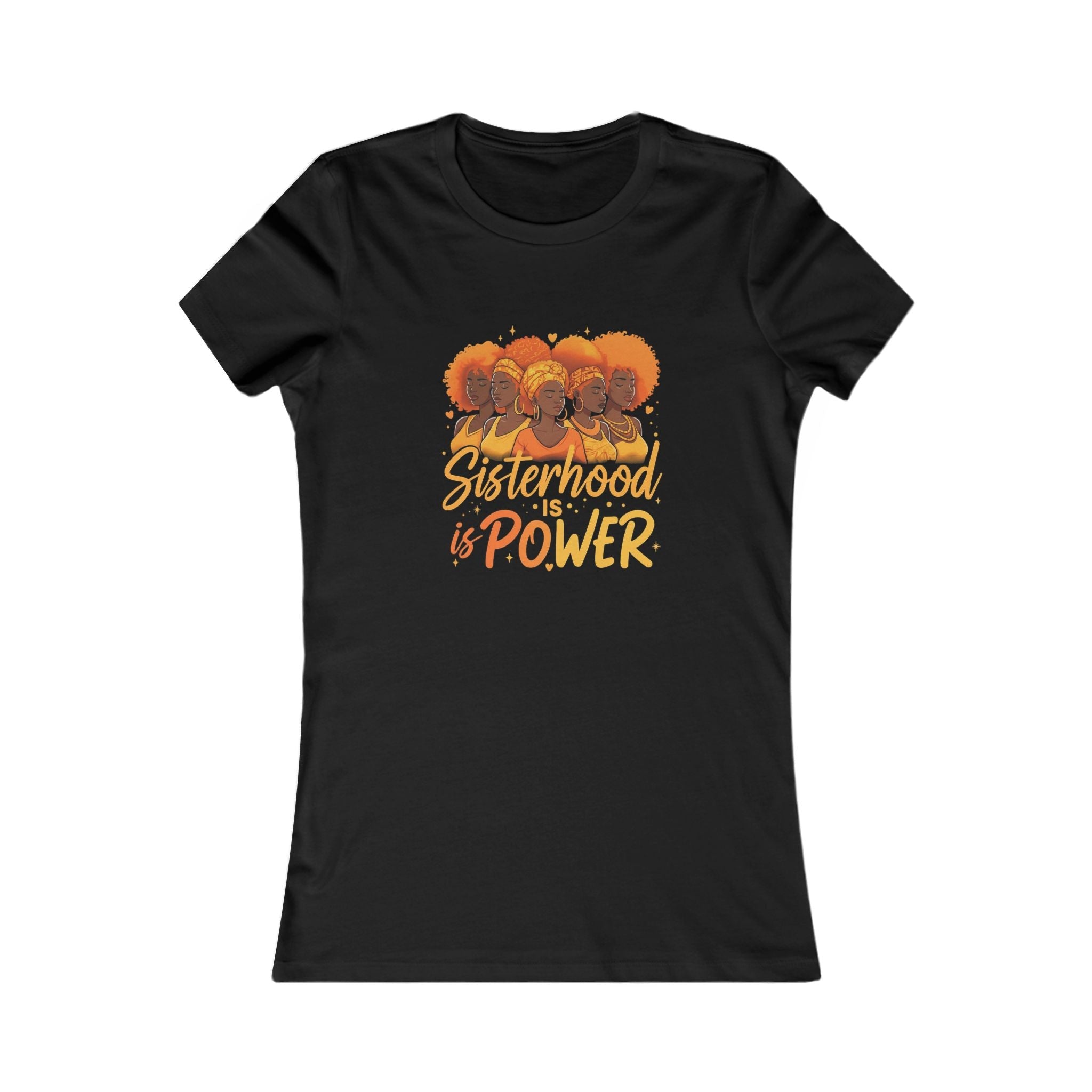 Sisterhood is Power Tee | Empowerment T-Shirt, Women's Casual Wear, Gifts for Her, Black History Month, Women's Day
