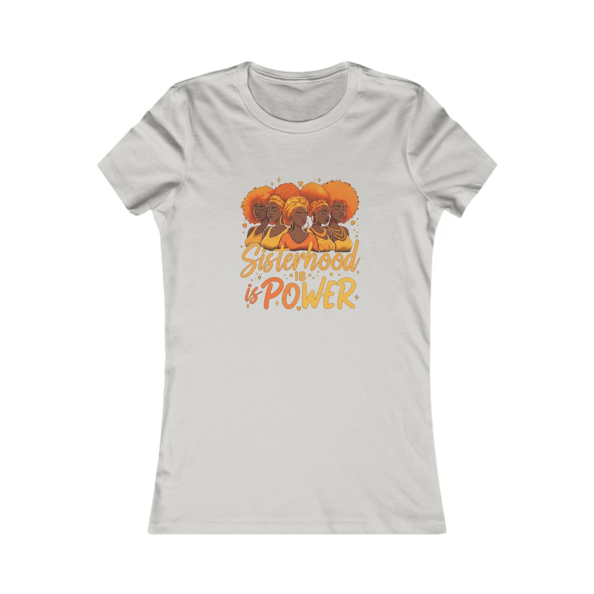 Sisterhood is Power Tee | Empowerment T-Shirt, Women's Casual Wear, Gifts for Her, Black History Month, Women's Day
