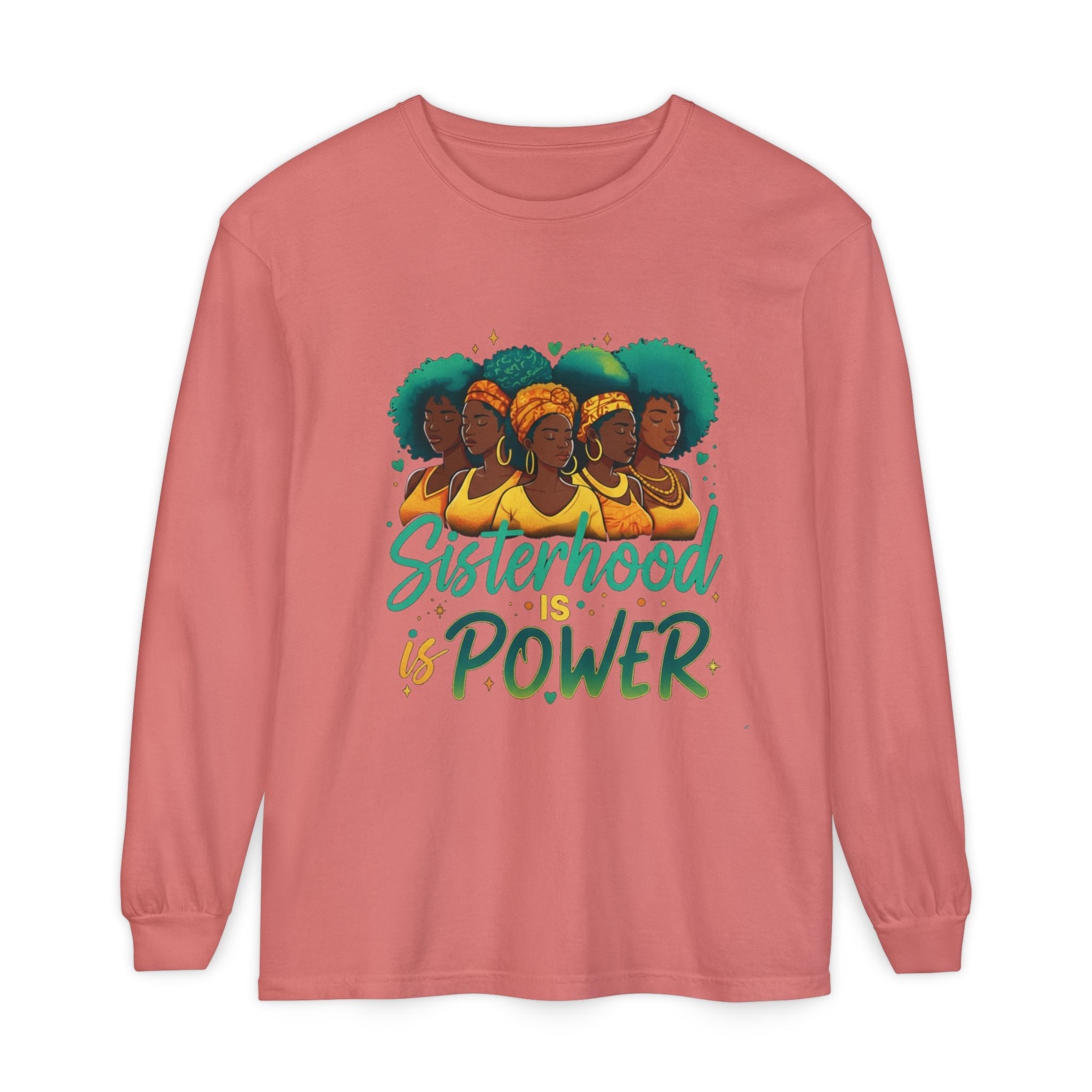 Sisterhood Power Long Sleeve T-Shirt, Unisex Tee for Empowerment, Gift for Friends, Women's Day, Birthday Gift, Casual Wear