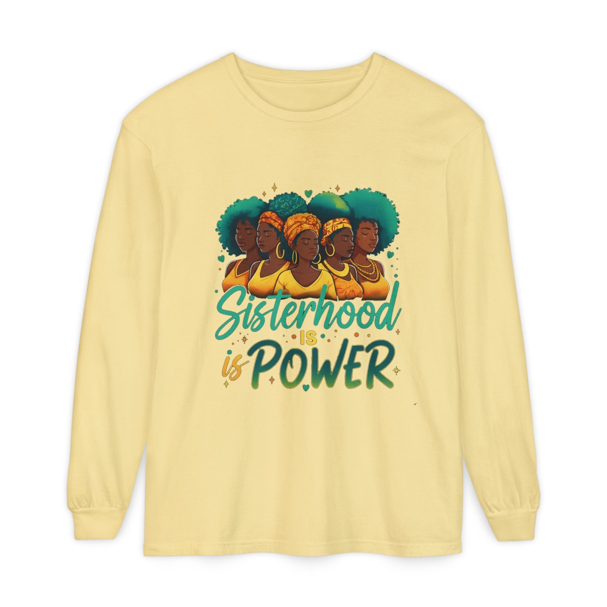Sisterhood Power Long Sleeve T-Shirt, Unisex Tee for Empowerment, Gift for Friends, Women's Day, Birthday Gift, Casual Wear