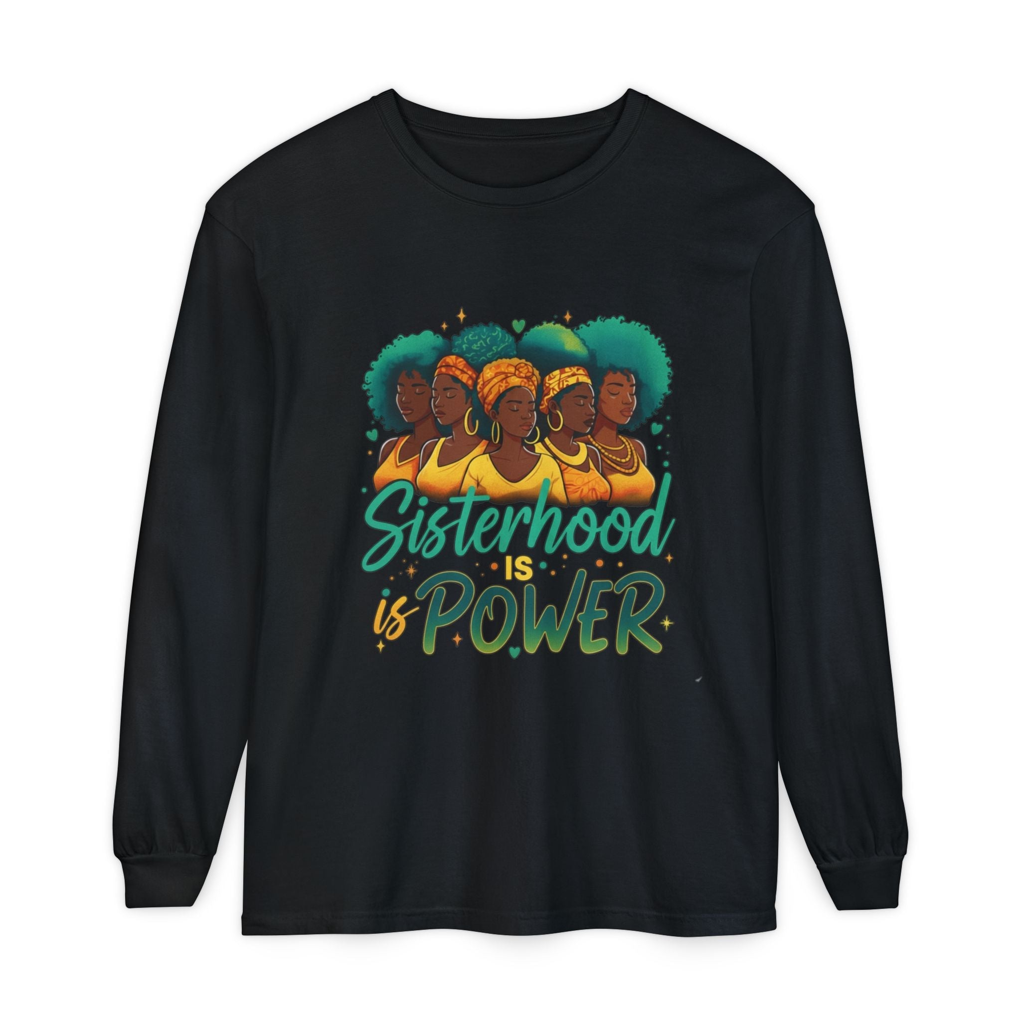 Sisterhood Power Long Sleeve T-Shirt, Unisex Tee for Empowerment, Gift for Friends, Women's Day, Birthday Gift, Casual Wear