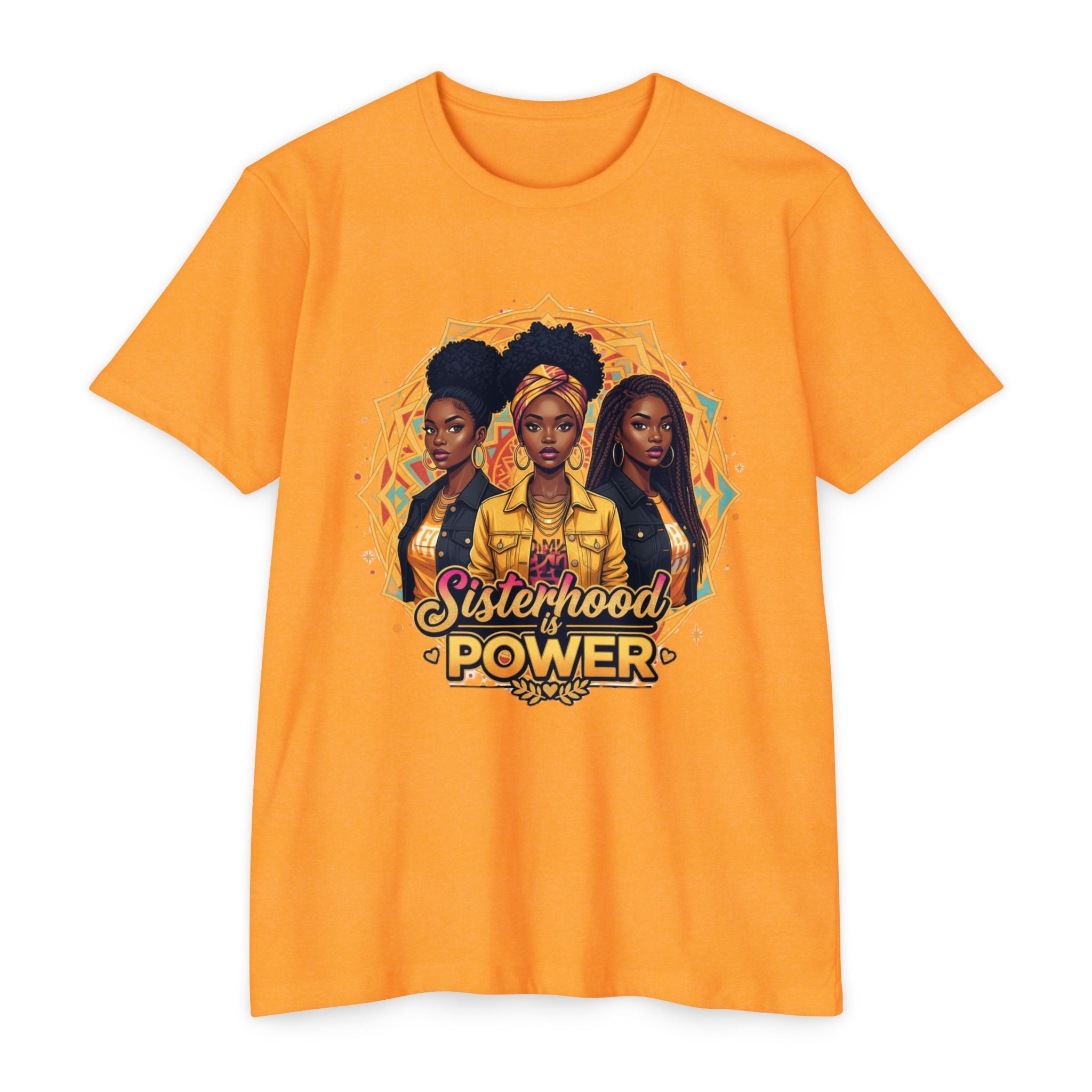 Sisterhood Power T-Shirt — Black Women Empowerment Graphic Tee