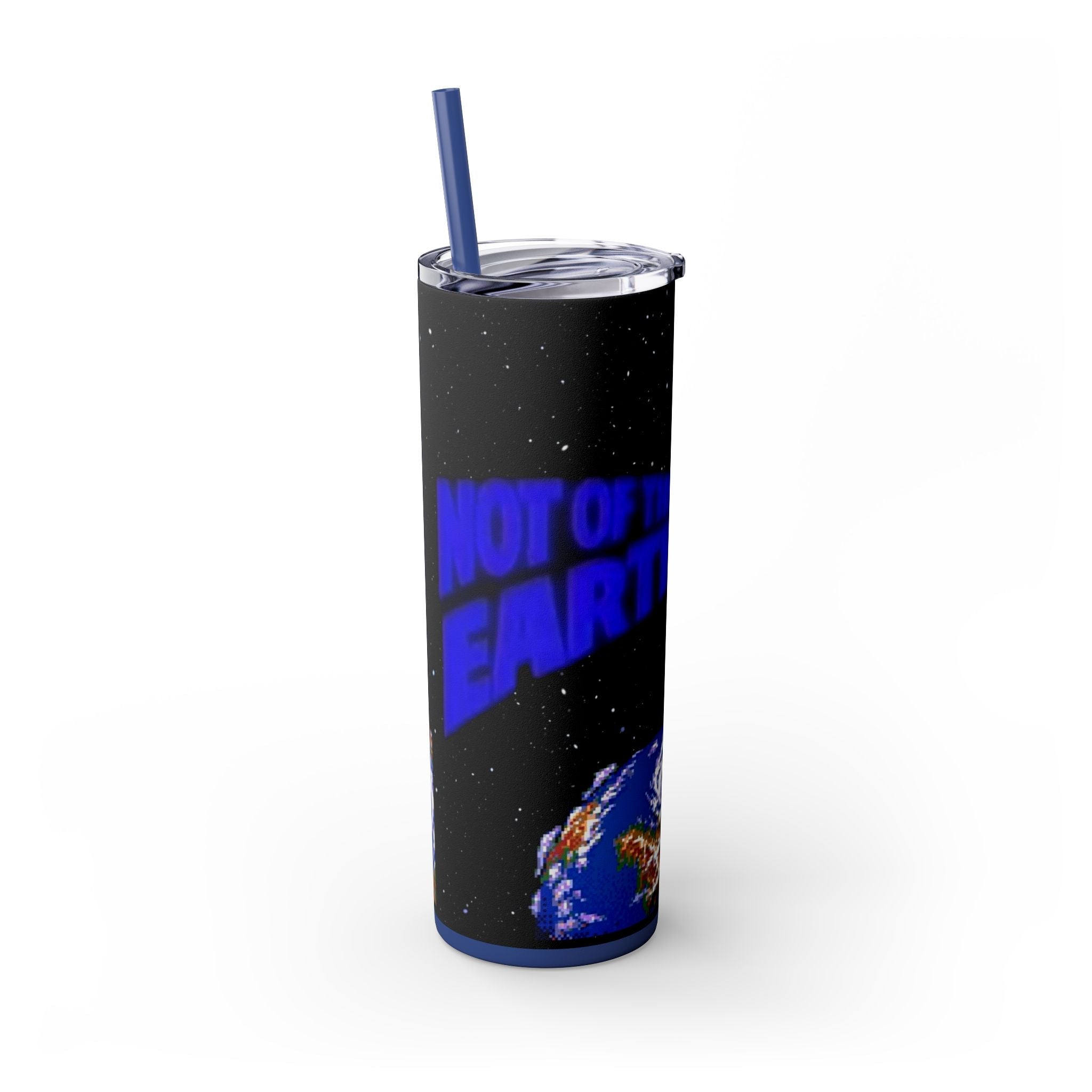 Skinny Tumbler — 'Not of This Earth' Space 20oz Insulated Straw Tumbler