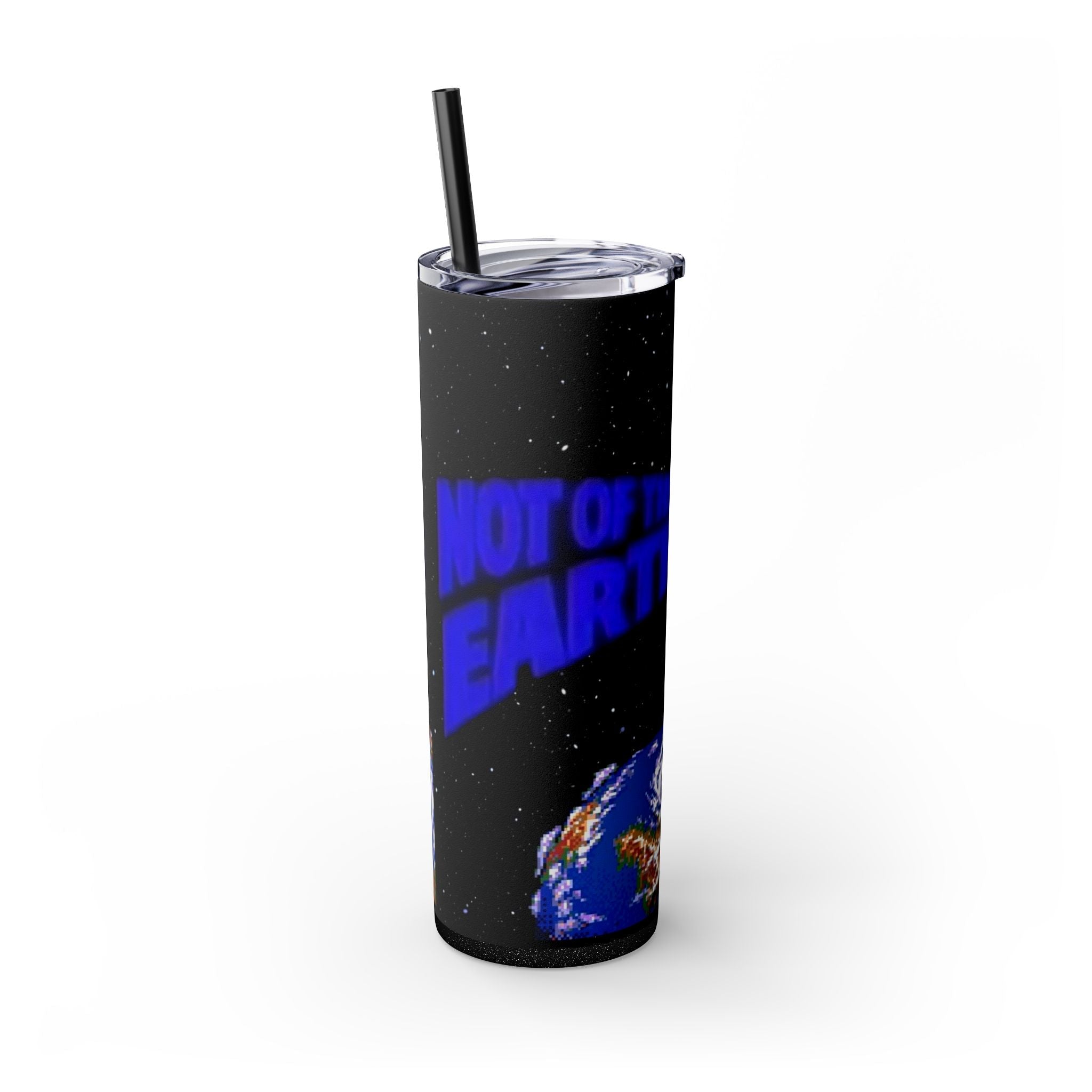 Skinny Tumbler — 'Not of This Earth' Space 20oz Insulated Straw Tumbler
