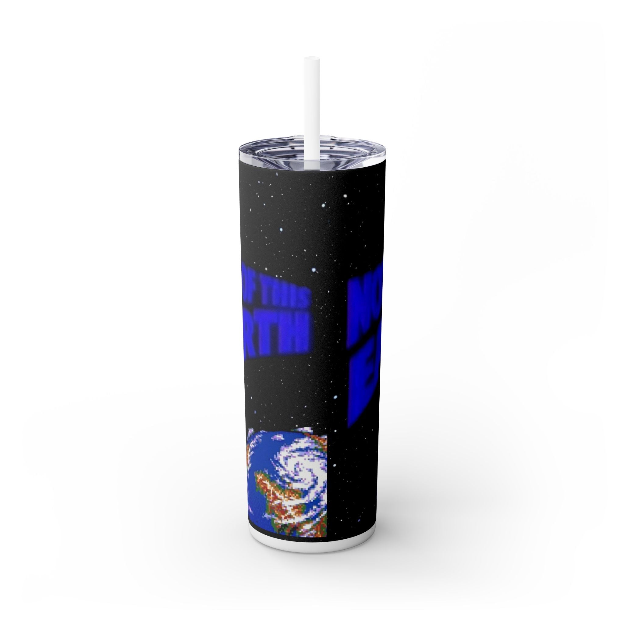 Skinny Tumbler — 'Not of This Earth' Space 20oz Insulated Straw Tumbler