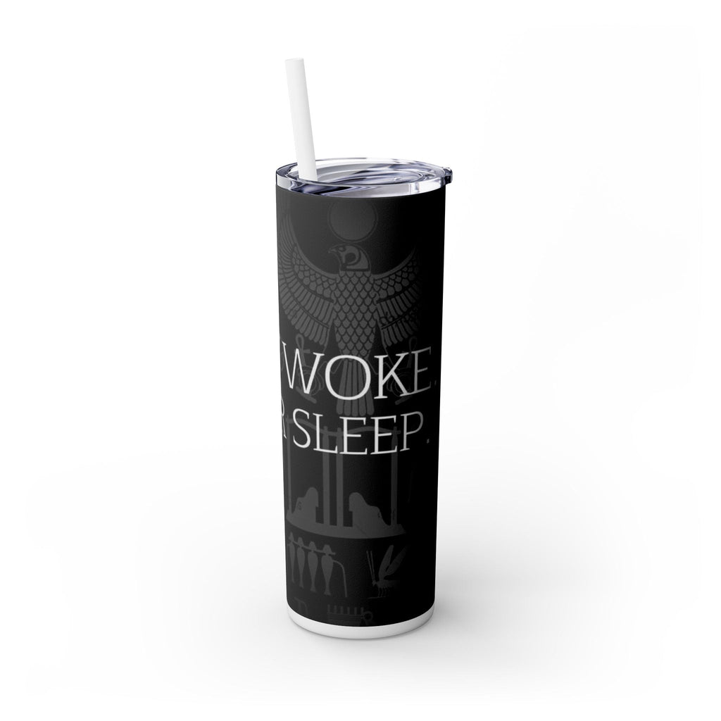 Stay Woke Skinny Tumbler - Motivational Drinkware, 20oz Travel Cup, Perfect for Gifts, Self-Care, Gym, Coffee Lovers