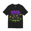 Trip Lab Gas – Unisex Jersey Short Sleeve Tee