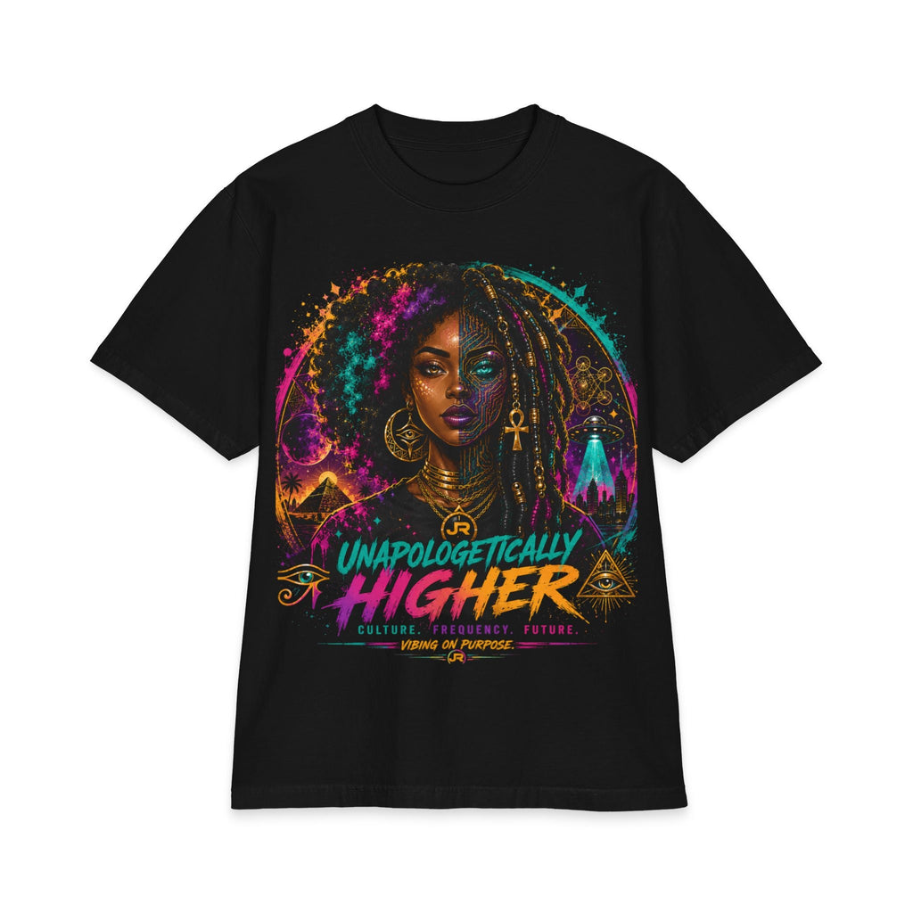 Unapologetically Higher T-Shirt — Afrocentric Spiritual Art Tee