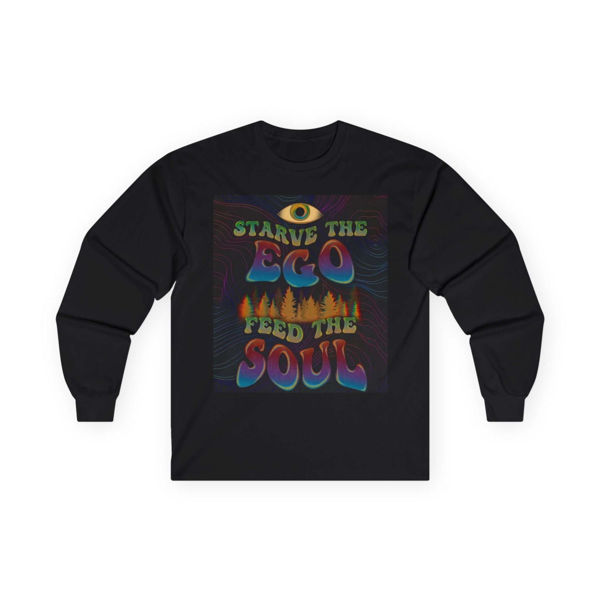 Starve The Ego Feed The Soul Long Sleeve Tee — Spiritual Streetwear Printify