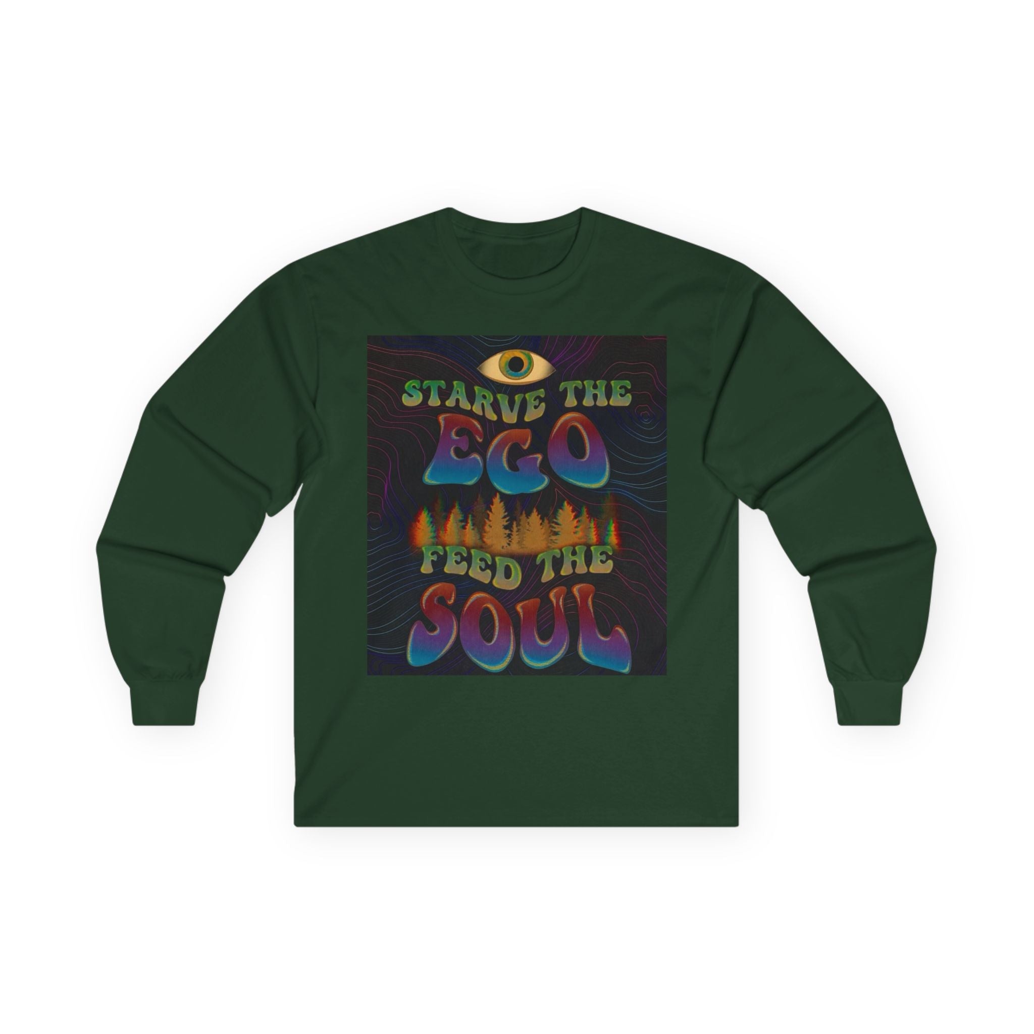 Starve The Ego Feed The Soul Long Sleeve Tee — Spiritual Streetwear Printify