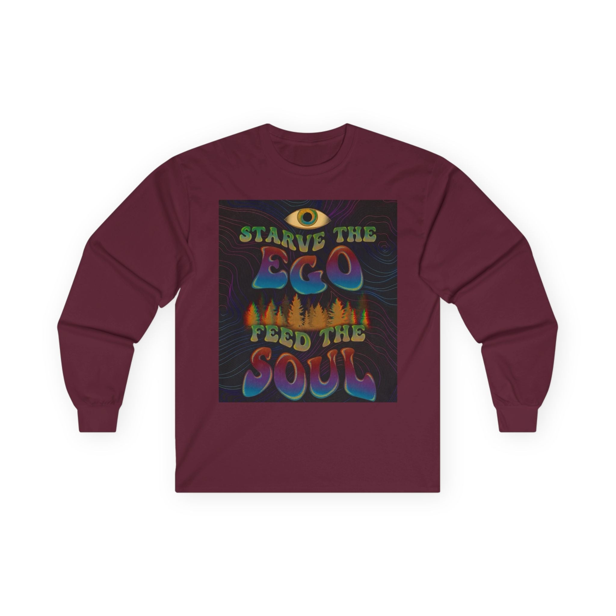 Starve The Ego Feed The Soul Long Sleeve Tee — Spiritual Streetwear Printify