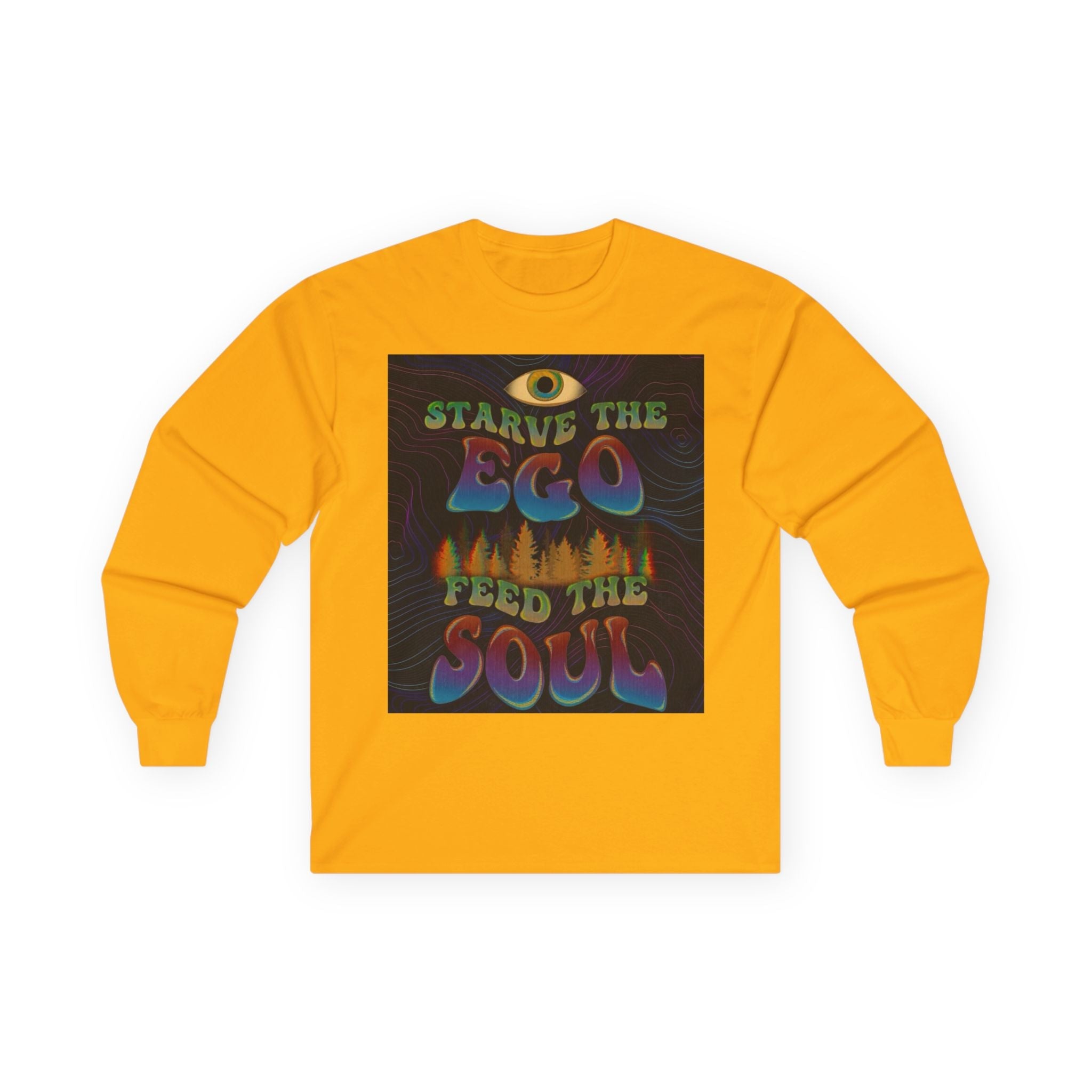 Starve The Ego Feed The Soul Long Sleeve Tee — Spiritual Streetwear Printify