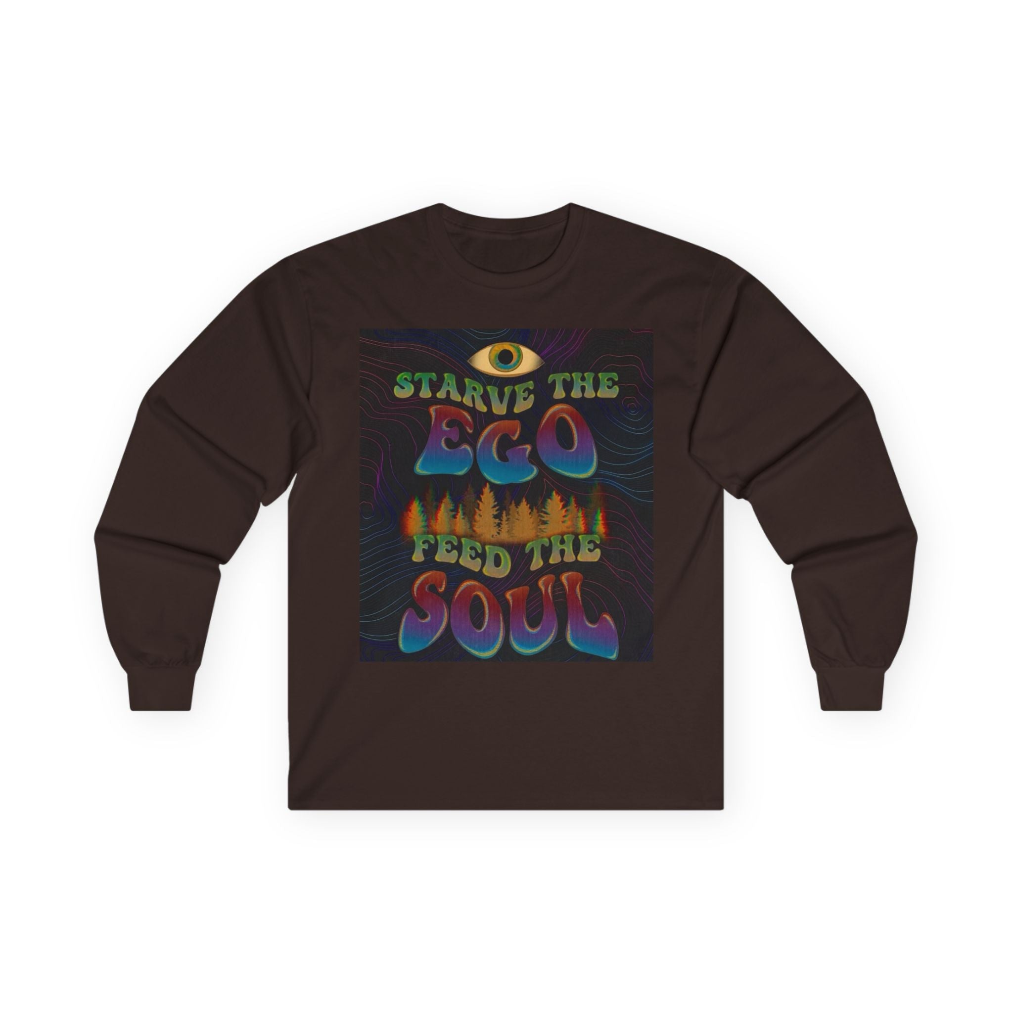 Starve The Ego Feed The Soul Long Sleeve Tee — Spiritual Streetwear Printify