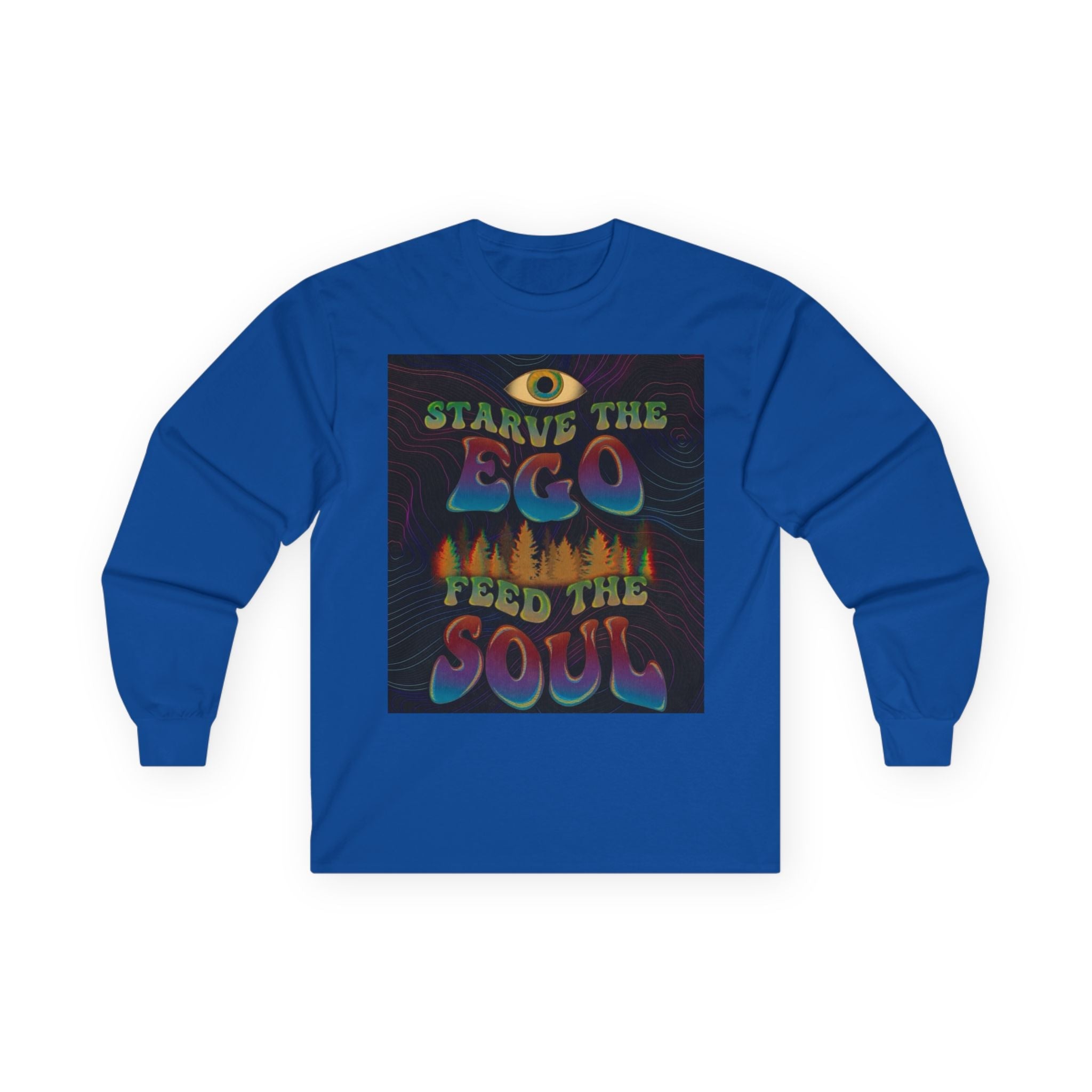 Starve The Ego Feed The Soul Long Sleeve Tee — Spiritual Streetwear Printify