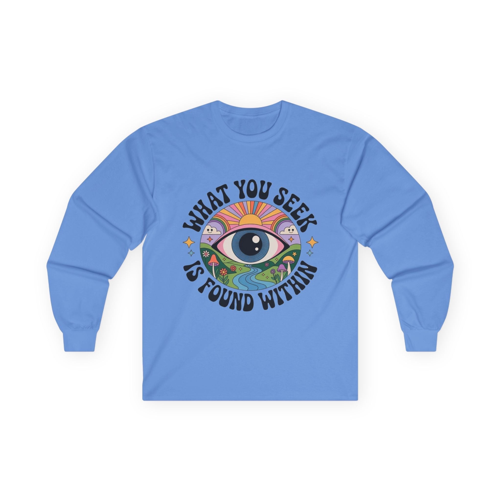 What You Seek Is Found Within – Long Sleeve Tee ⚡️ Printify