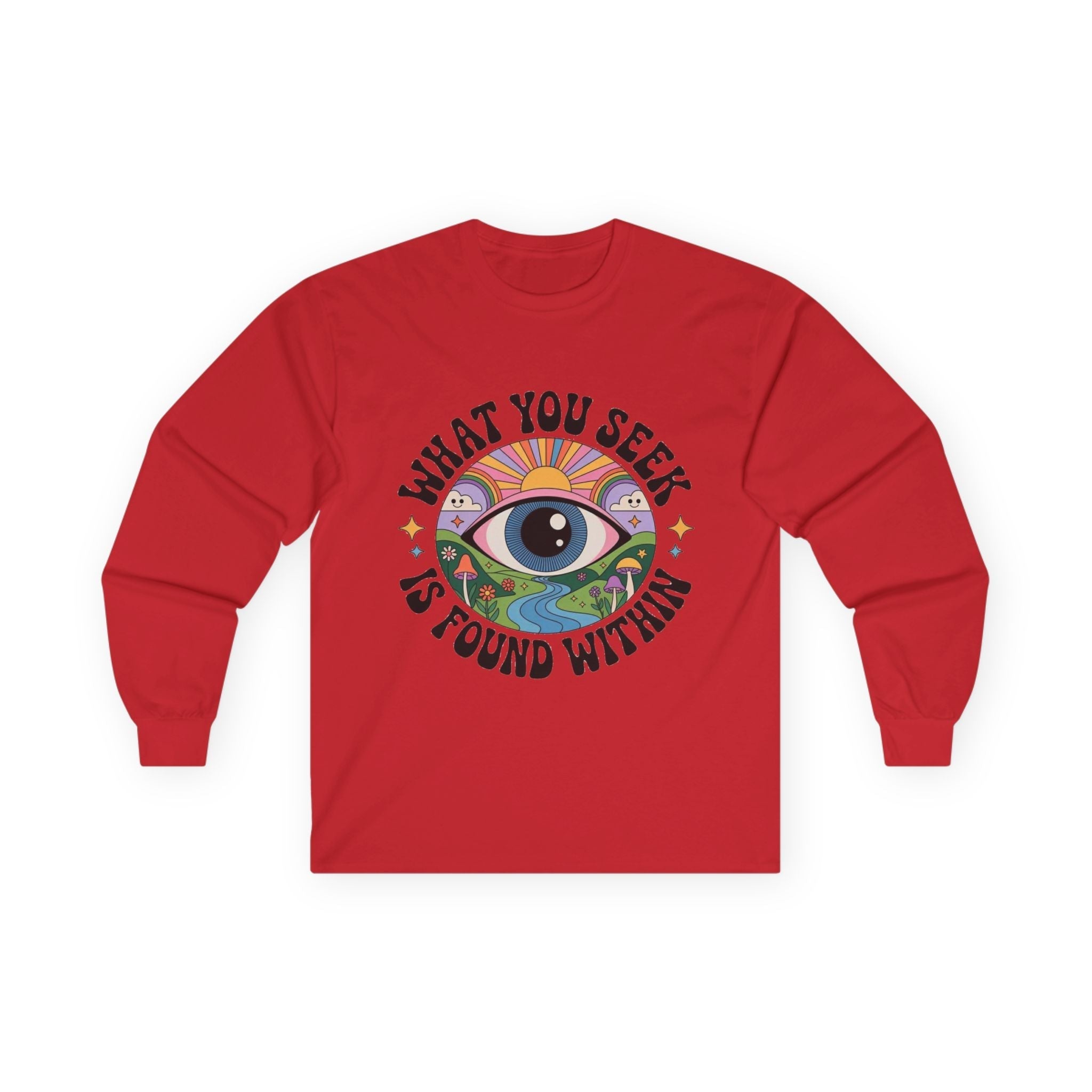 What You Seek Is Found Within – Long Sleeve Tee ⚡️ Printify