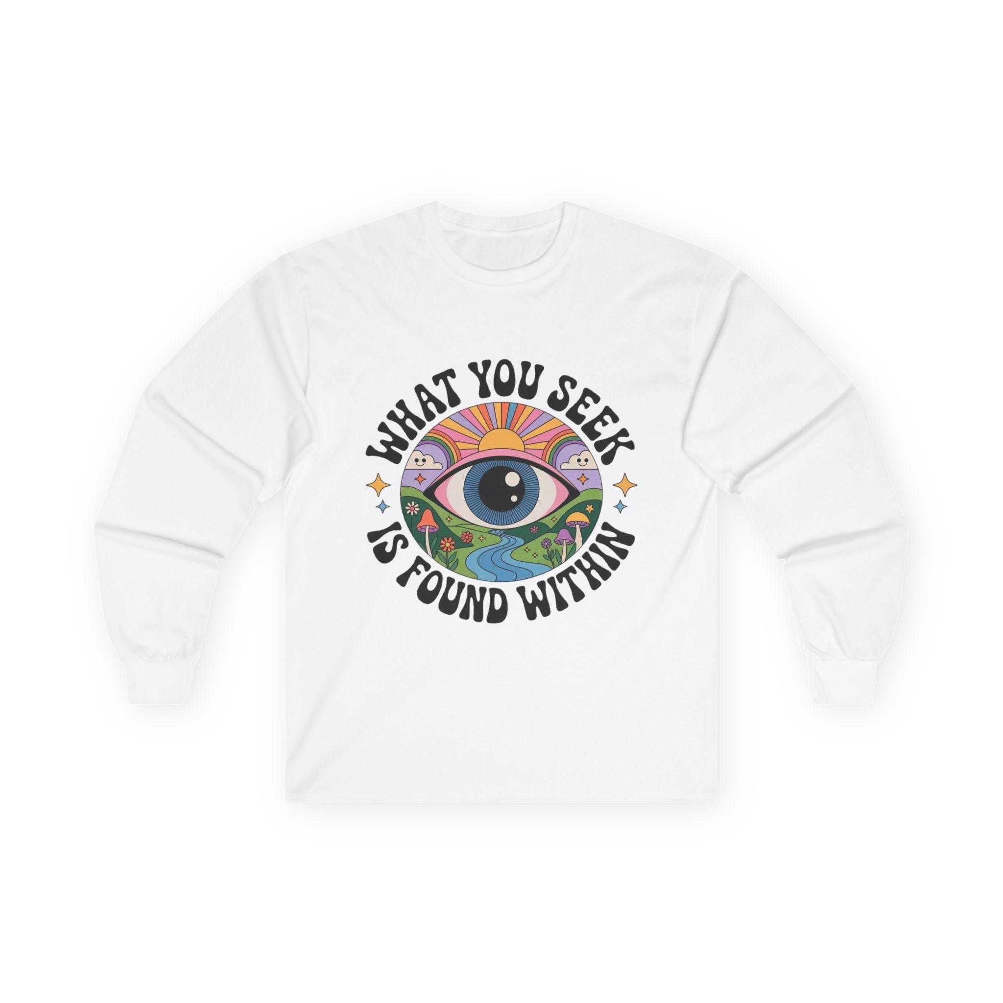 What You Seek Is Found Within – Long Sleeve Tee ⚡️ Printify