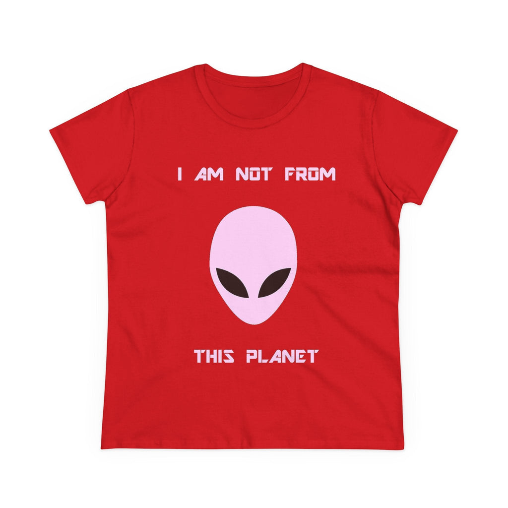 👽 I Am Not From This Planet — Women’s Alien Graphic Tee Printify