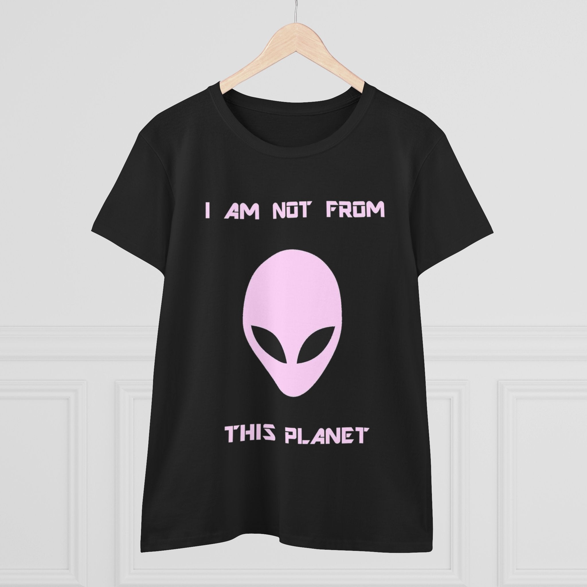 👽 I Am Not From This Planet — Women’s Alien Graphic Tee Printify